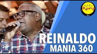  Radio Mania - Mania 360º - Reinaldo - Meiguice Descarada