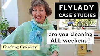 COACHING GIVEAWAY! Flylady Case Studies, are you cleaning ALL weekend?