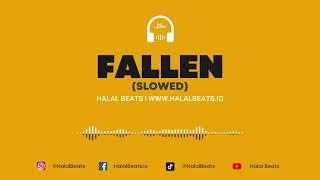 'Fallen' (slowed) (Nasheed background) *Vocals only* Soundtrack #HalalBeats