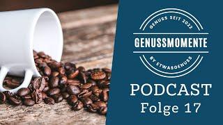 Genussmomente - Folge 17: Unsere Lernmomente beim Kaffeegenuss