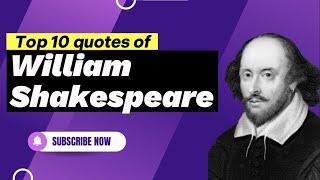 Top 10 Quotes of William Shakespeare | Thoughtful Tidings