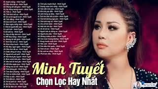 Minh Tuyết Hay Nhất - Là Fan Không Thể Không Nghe | Nhạc Trẻ Hải Ngoại Hay Nhất Minh Tuyết