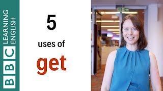 5 uses of 'get' - English In A Minute