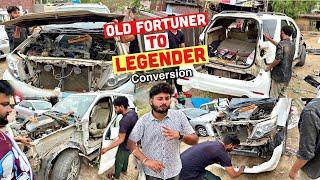 आज अपनी Fortuner का Post*Mortem कर दिया  टुकड़े टुकड़े कर दिए  Old Fortuner to Legender Convert 