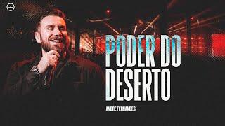 ANDRÉ FERNANDES | O PODER DO DESERTO | LAGOINHA ALPHAVILLE