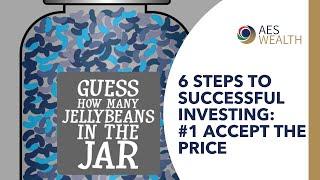 6 steps to successful investing: #1 Accept the price