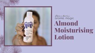 Almond Moisturising Lotion | Blossom Kochhar Aroma Magic