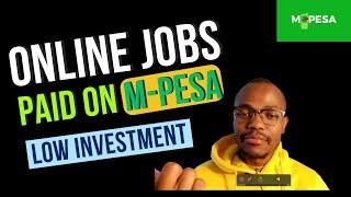 Best Online Jobs That Will Pay You On M-PESA & The Top Websites To Find These Remote Jobs