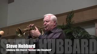 Steve Hubbard "Savior Like A Shepherd"