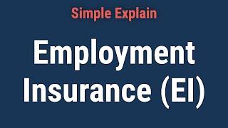 Employment Insurance (EI): What it Means, How it Works