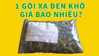 1 gói xạ đen khô bao nhiêu tiền? - 0976 836 586