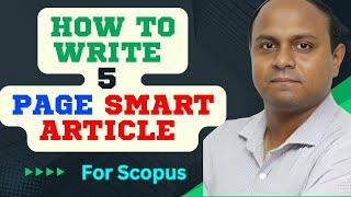 How to Write a 5-Page Article for Scopus Publications! Very Smart & Effective Publication Technique!