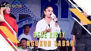 NGUKUR SABAR Voc DEDE RISTY I LIVE MUSIC “DEDE RISTY” GANJENE PANTURA I