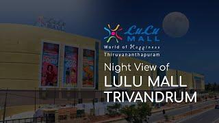 Lulu Mall | Lulu Mall Trivandrum | Night View Of Lulu Mall Trivandrum | Opening Soon | Trivandrum