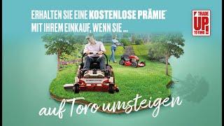 Trade Up to Toro 2025 Aktionsangebote + kostenlose Prämien