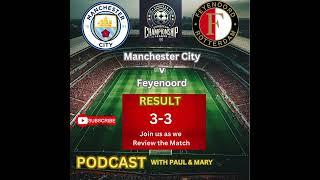 Manchester City’s Dramatic 3-3 Draw with Feyenoord: Winless Streak Extends to Six Games