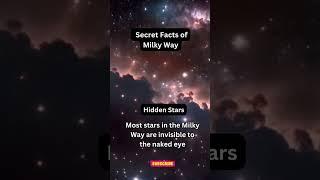 Hidden Stars of the Milky Way: Secret Facts Revealed 