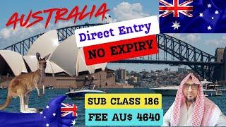 Australia Work Visa: No Expiry & Direct Entry Subclass 186 Sponsorship