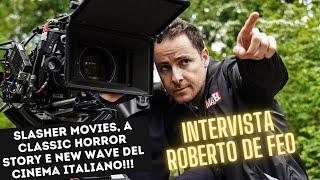 L'HORROR SECONDO ROBERTO DE FEO: parlando di A Classic Horror Story, Halloween Kills e Scream 5!