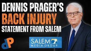 Dennis Prager's Back Injury Update