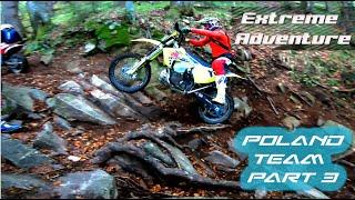 Extreme Hard Enduro Trip - Poland team part3