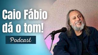 Caio fábio dá o tom!