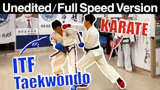 I Fought A Taekwondo Champion! UNEDITED/FULL SPEED VERSION