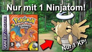 Kann man Pokemon Feuerrot/Blattgrün mit NUR einem NINJATOM durchspielen? (+ Keine Items in Kämpfen)