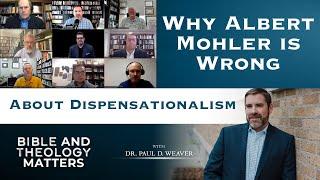 Dispensationalism - The Rise and Fall of Dispensationalism - Why Albert Mohler is Wrong