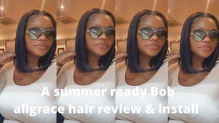 THE BEST SUMMER READY BOB // ALIGRACE HAIR REVIEW & INSTALL