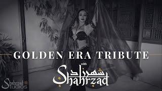 Shahrzad Tribute to Golden Era Belly Dance | Shahrzad Bellydance | Shahrzad Studios