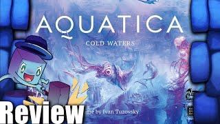Aquatica: Cold Waters Review - with Tom Vasel