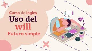 Uso de will futuro simple | Gramática en inglés