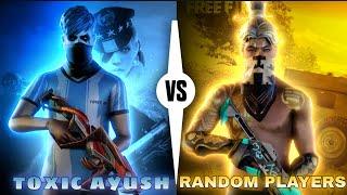 RANDOM PLAYER VS TOXIC AYUSH FREE FIRE GAMEPLAY  CAN I WIN