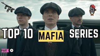 MAFIA SERIES : Unveiling the Top 10 Mafia Series"