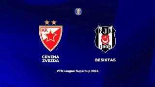 Foreign participants: Crvena Zvezda and Besiktas | VTB League Supercup 2024
