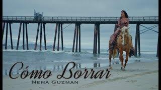 Nena Guzmán - Cómo Borrar (Video Oficial)