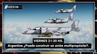 ARGENTUM: Argentina ¿Puede construir un avión multipropósito?.