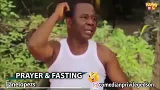 How do you see Prayer and fasting???  - Privileged Son Comedy