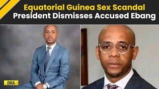 Equatorial Guinea Sex Scandal: President Dismisses Accused Baltasar Ebang, Activates Decree No. 118