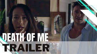 Death of Me | Officiële trailer