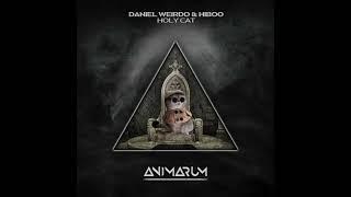 Daniel Weirdo - Holy Cat (Original Mix)