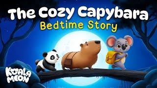  Koko & The Cozy Capybara  Calming Bedtime Story for Kids  Koala Moon