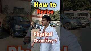 Physical chemistry aise revise karo!? #neet #mbbs #neet2025 #motivation #trending