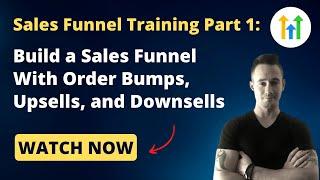 How To Build a GoHighLevel Sales Funnel Part 1  With Order Bumps, Upsells, and Downsells