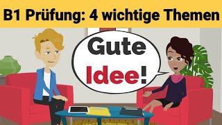 Oral exam German B1 | Planning something together/dialogue | 4 important topics | speak