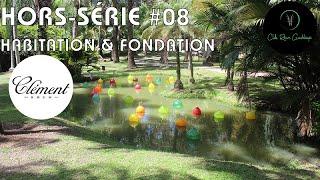 Hors-Série Martinique #08 : Habitation et Fondation Clément