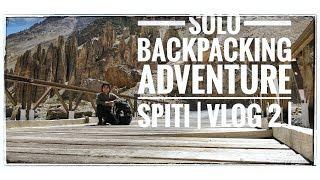 Solo In Spiti | Backpacking and Hitchhiking