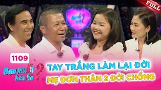 Bạn Muốn Hẹn Hò #1109B | Gái xinh U50 MẤT CHỒNG vì ung thư, LAY ĐỘNG TRÁI TIM trưởng ban quản lý chợ
