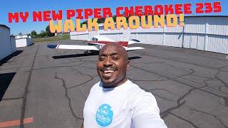 My New Piper Cherokee 235 Walkaround!